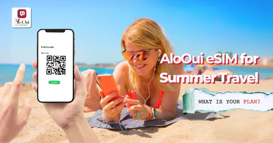 The Step-by-Step eSIM Setup Every Traveler Needs Before Summer 2025 - AloOui eSIM