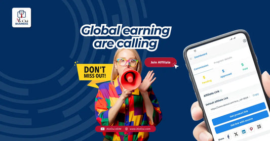 Travel eSIM Affiliate Opportunity: From Content to Commissions - AloOui eSIM
