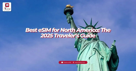 Best eSIM for North America 2026 — buy AloOui data for the USA, Canada and Mexico, traveler's guide - AloOui eSIM
