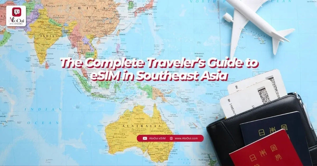Best eSIM for Southeast Asia – Thailand, Bali, Vietnam, Singapore and Malaysia travel connectivity guide - AloOui eSIM