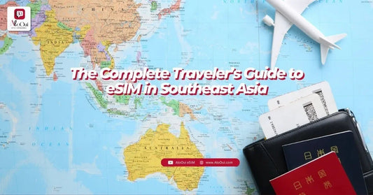 Best eSIM for Southeast Asia – Thailand, Bali, Vietnam, Singapore and Malaysia travel connectivity guide - AloOui eSIM
